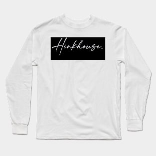 Hinkhouse Name, Hinkhouse Birthday Long Sleeve T-Shirt